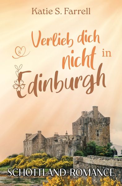 Cover von Verlieb dich nicht in Edinburgh