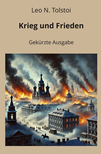 Cover von Krieg und Frieden – Gekürzt