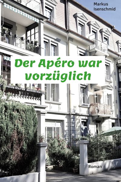 Cover von Der Apéro war vorzüglich