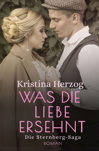 Cover von Was die Liebe ersehnt
