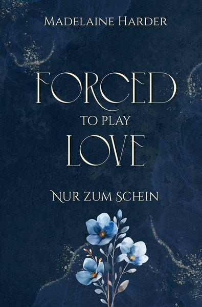 Cover von Forced to play Love