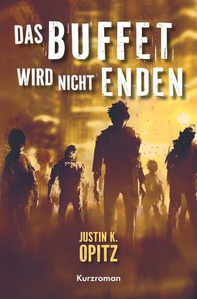 Cover von Das Buffet wird nicht enden