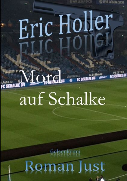 Cover von Eric Holler: Mord auf Schalke
