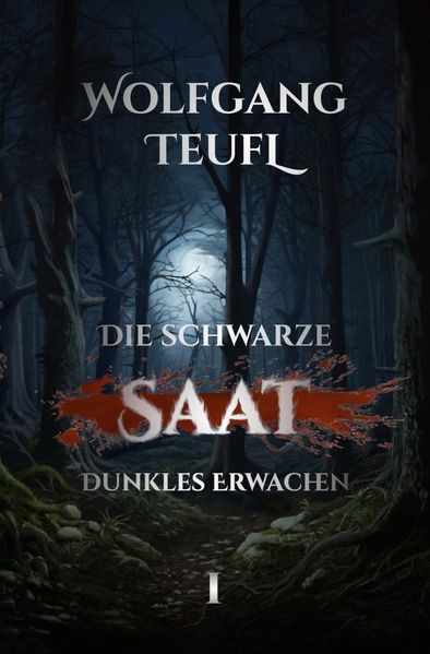 Cover von Die schwarze Saat Band – Dunkles Erwachen
