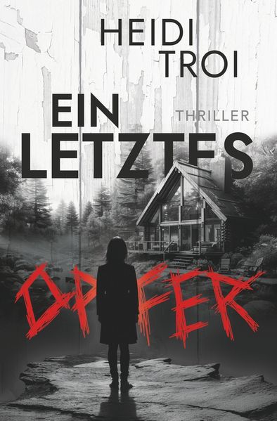 Cover von Ein letztes Opfer