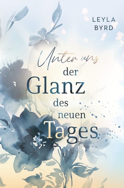 Cover von Unter uns der Glanz des neuen Tages