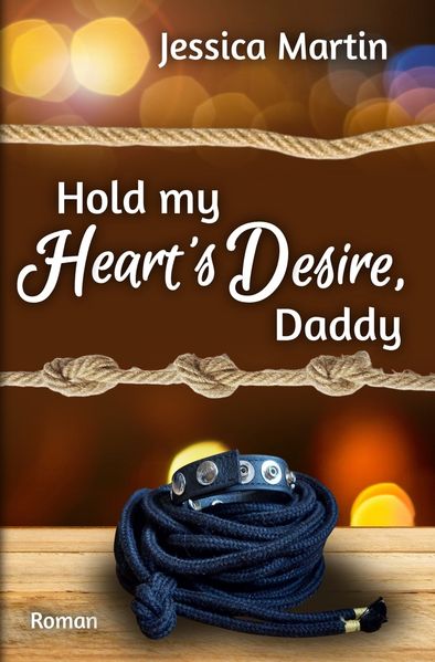 Cover von Hold my Heart’s Desire, Daddy