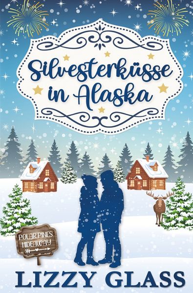 Cover von Silvesterküsse in Alaska