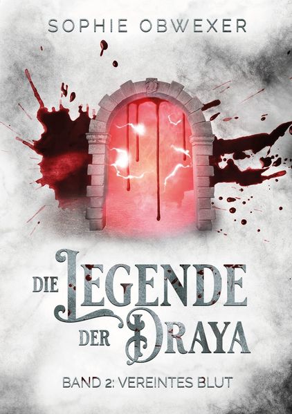 Cover von Die Legende der Draya 2: Vereintes Blut