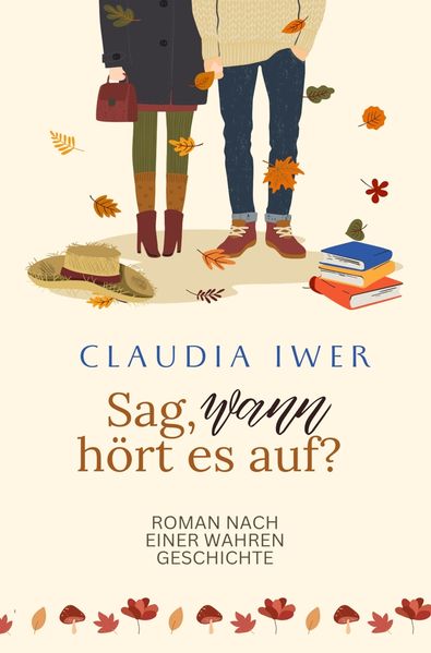 Cover von Sag wann hört es auf: Nach einer wahren Geschichte