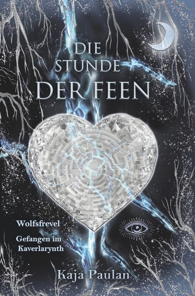 Cover von Die Stunde der Feen – Wolfsfrevel und Gefangen im Kaverlarynth