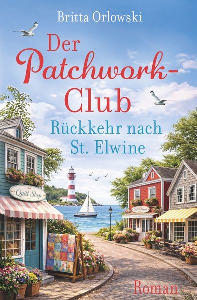 Cover von Der Patchwork-Club – Rückkehr nach St. Elwine