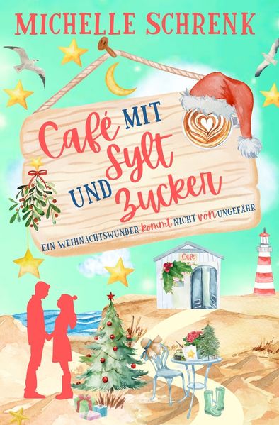 Cover von Café mit Sylt und Zucker: Ein Weihnachtswunder kommt nicht von ungefähr