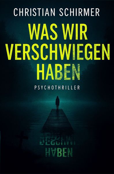 Cover von Was wir verschwiegen haben