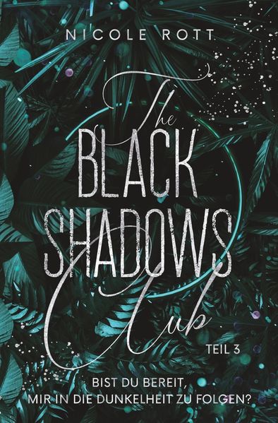 Cover von The Black Shadows Club Teil 3 – July & Ryan