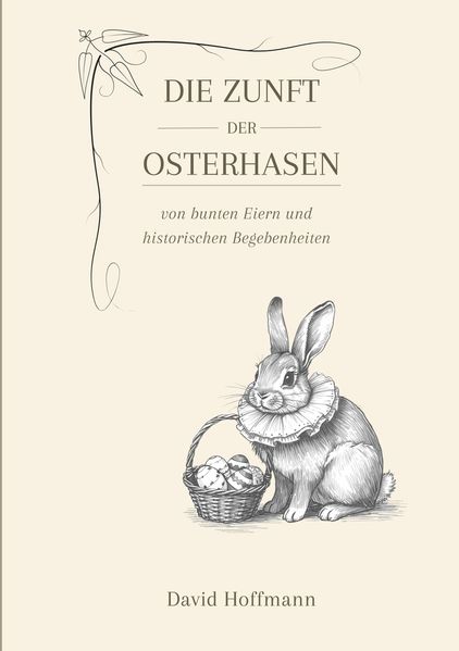 Cover von Die Zunft der Osterhasen