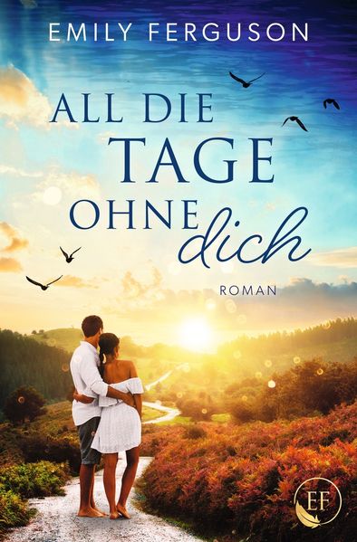 Cover von All die Tage ohne dich