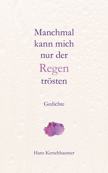 Cover von Manchmal kann mich nur der Regen trösten