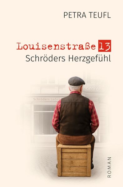 Cover von Louisenstraße 13 – Schröders Herzgefühl