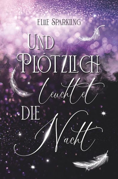 Cover von Und plötzlich leuchtet die Nacht