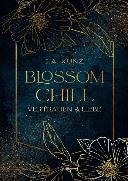Cover von Blossom Chill – Vertrauen & Liebe