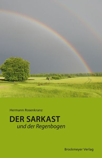 Cover von Der Sarkast und der Regenbogen.