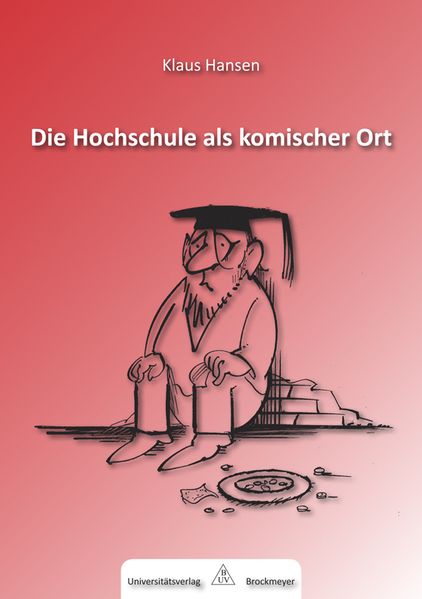 Cover von Die Hochschule als komischer Ort.