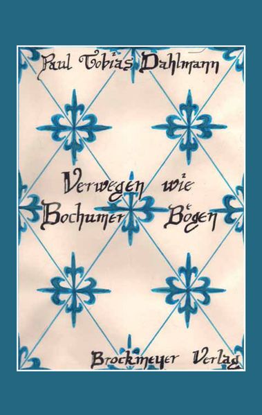 Cover von Verwegen wie Bochumer Bögen