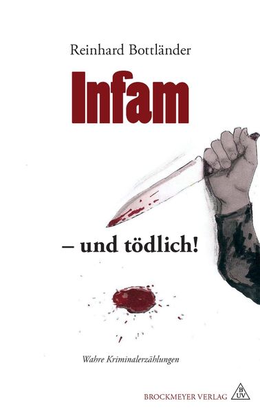 Cover von Infam … und tödlich!