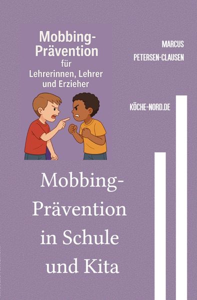 Cover von Erzieher und Erzieherinnen/Mobbing-Prävention in Schule und Kita