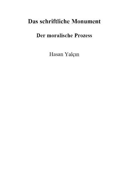 Cover von Das schriftliche Monument – der moralische Prozess
