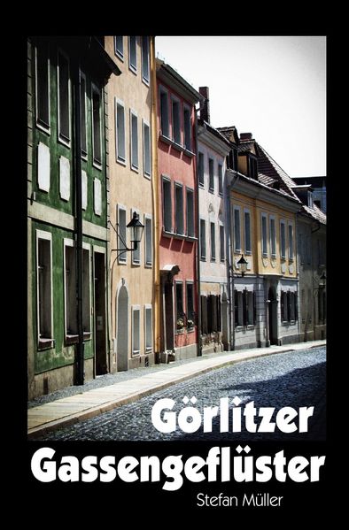 Cover von Görlitzer Gassengeflüster