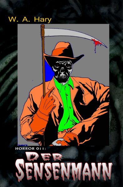 Cover von HORROR Buchausgabe/HORROR 011 Buchausgabe: Der Sensenmann