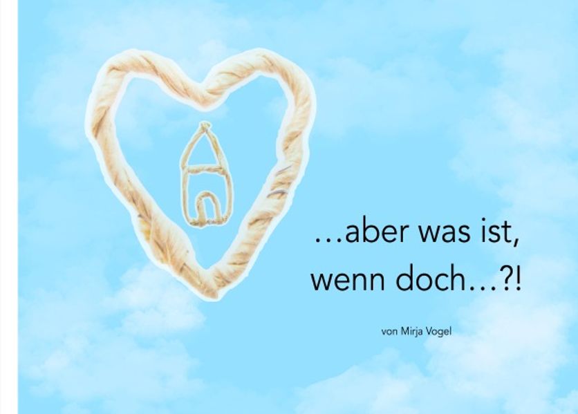 Cover von …aber was ist, wenn doch…?!
