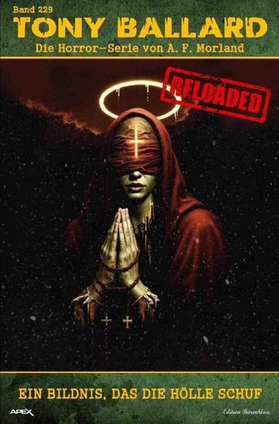 Cover von Tony Ballard – Reloaded, Band 229: Ein Bild, das die Hölle schuf