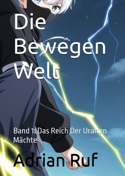 Cover von Die Bewegen Welt