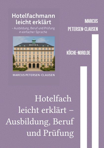 Cover von Hotelfach leicht erklärt – Ausbildung, Beruf und Prüfung