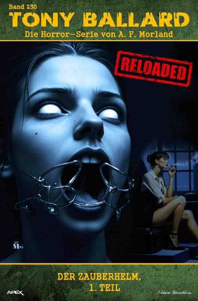 Cover von Tony Ballard – Reloaded, Band 230: Der Zauberhelm, 1. Teil