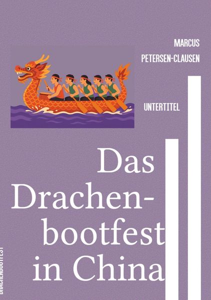 Cover von Das Drachenbootfest in China