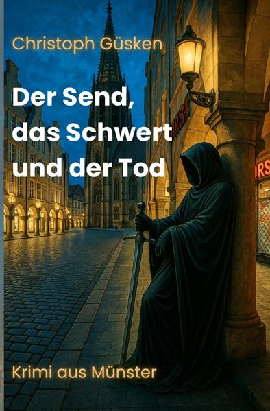 Cover von Der Send, das Schwert und der Tod