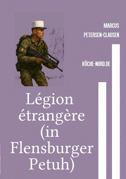 Cover von Flensburger Pethuh/Légion étrangère Frankreich