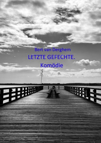 Cover von LETZTE GEFECHTE. Komödie