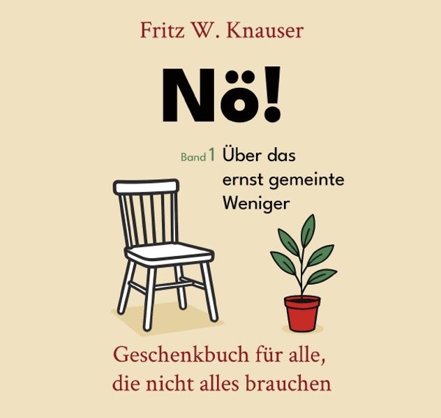 Cover von Knauser-Reihe/Nö! – Über das ernst gemeinte Weniger