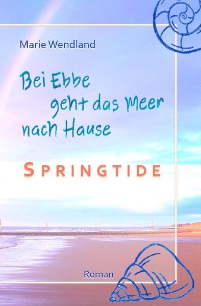 Cover von Bei Ebbe geht das Meer nach Hause/Bei Ebbe geht das Meer nach Hause – Springtide