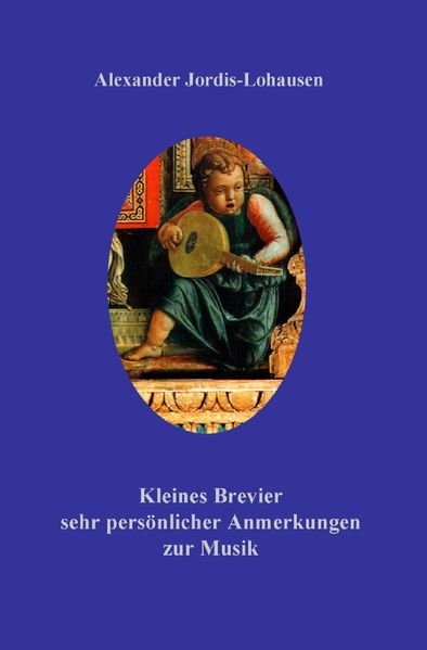 Cover von Kleines Brevier ganz persönlicher Anmerkungen zur Musik