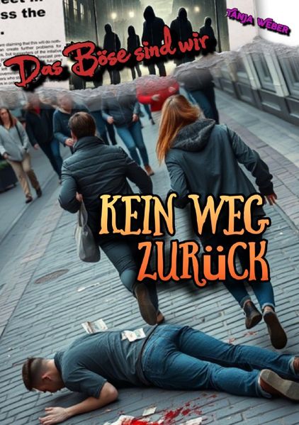 Cover von Das Böse sind wir/Das Böse sind wir: Kein Weg zurück