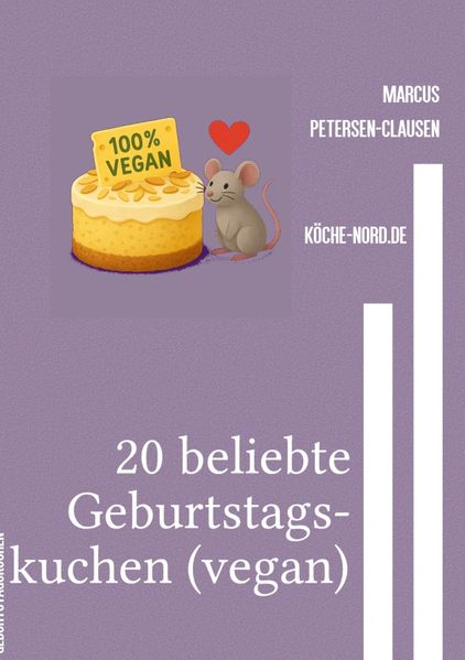 Cover von 20 beliebte Geburtstagskuchen (vegan)