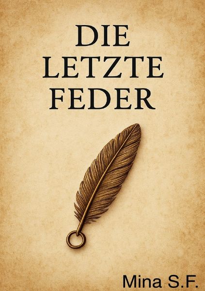 Cover von Die letzte Feder