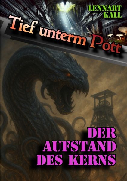 Cover von Tief unterm Pott/Tief unterm Pott: Der Aufstand des Kerns
