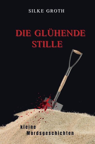 Cover von Die glühende Stille